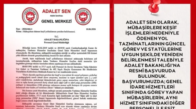 Adalet Sen’den mübaşirlerin yol tazminatı için Bakanlığa resmi başvuru