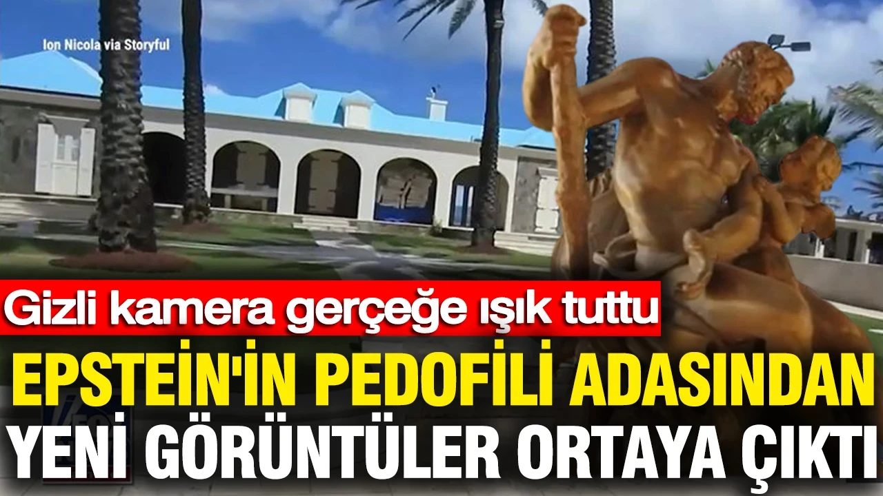 Epstein'in pedofili adasından yeni görüntüler ortaya çıktı: Gizli kamera gerçeğe ışık tuttu