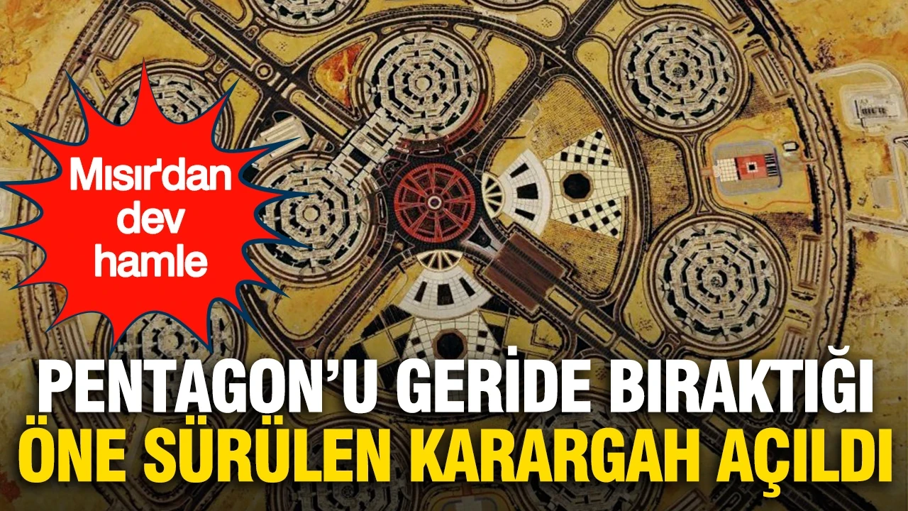 Mısır'dan dev askeri hamle: Pentagon'u geride bıraktığı öne sürülen karargâh açıldı