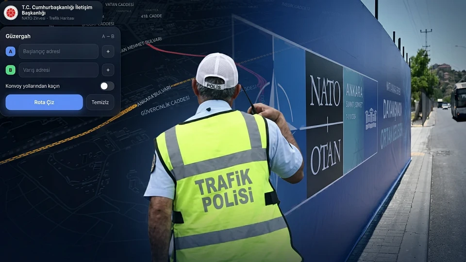 Ankara NATO Zirvesi kapalı yollar listesi: Yollar ne zaman kapanıyor?