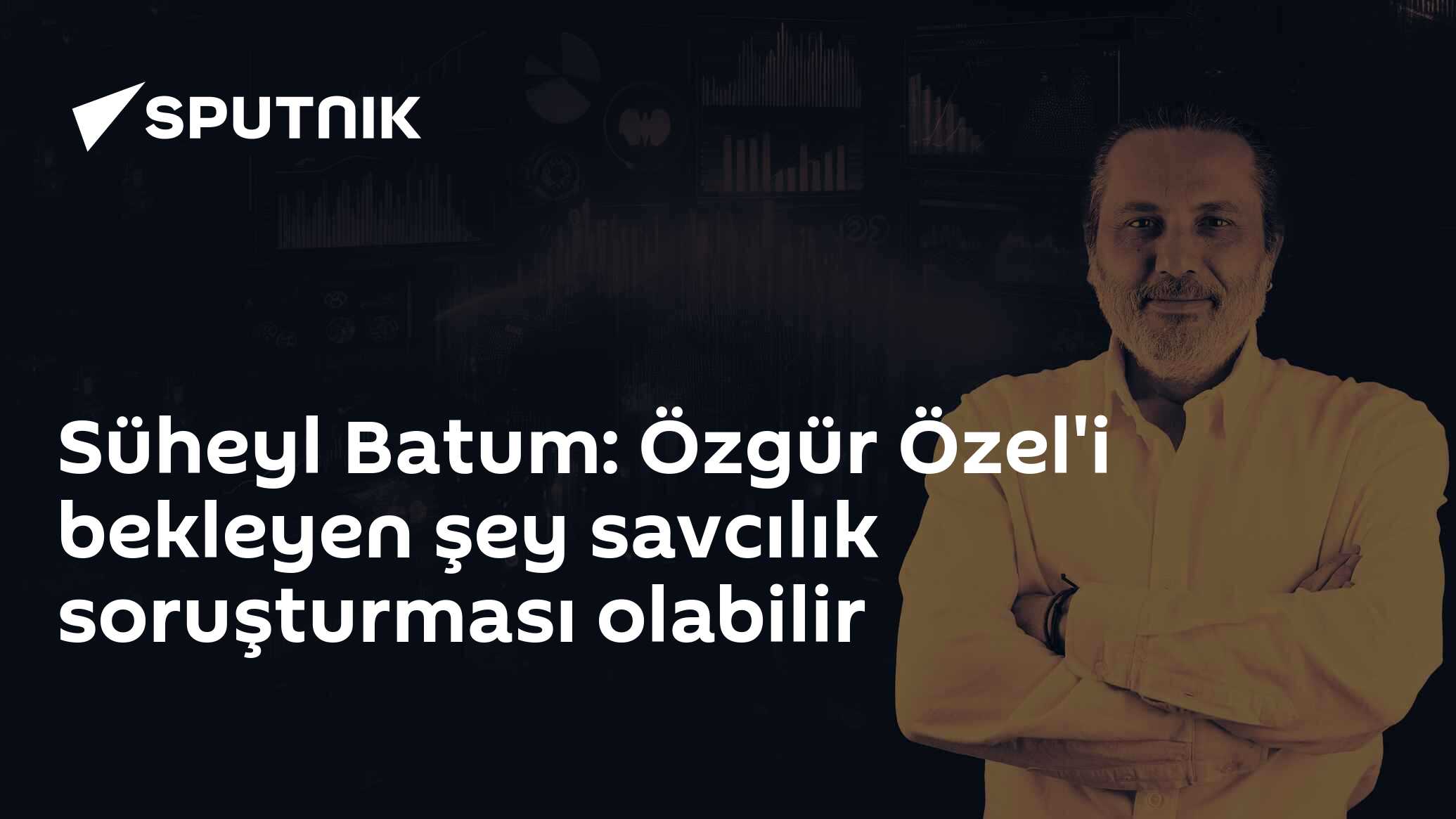 Süheyl Batum: Özgür Özel'i bekleyen şey savcılık soruşturması olabilir