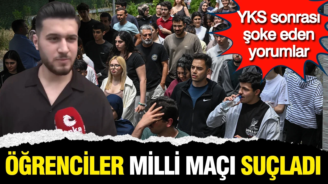 YKS 2026 TYT sonrası şoke eden yorumlar: Öğrenciler milli maçı suçladı
