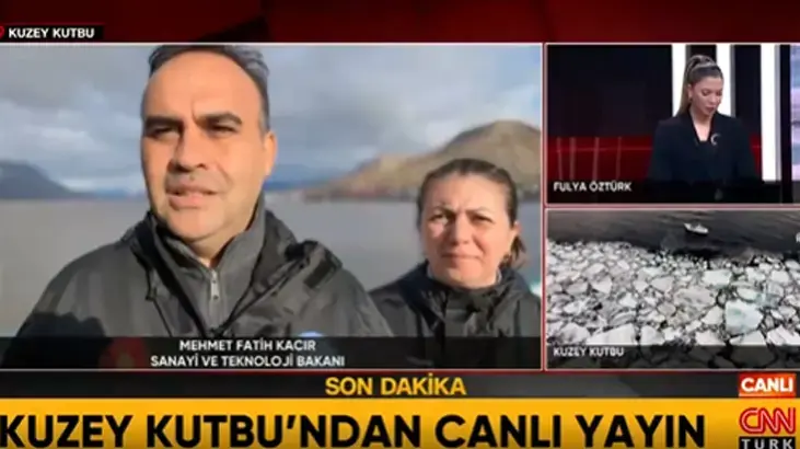 Sanayi ve Teknoloji Bakanı Mehmet Fatih Kacır, Kuzey Kutbu'ndan canlı yayınla CNN Türk'te