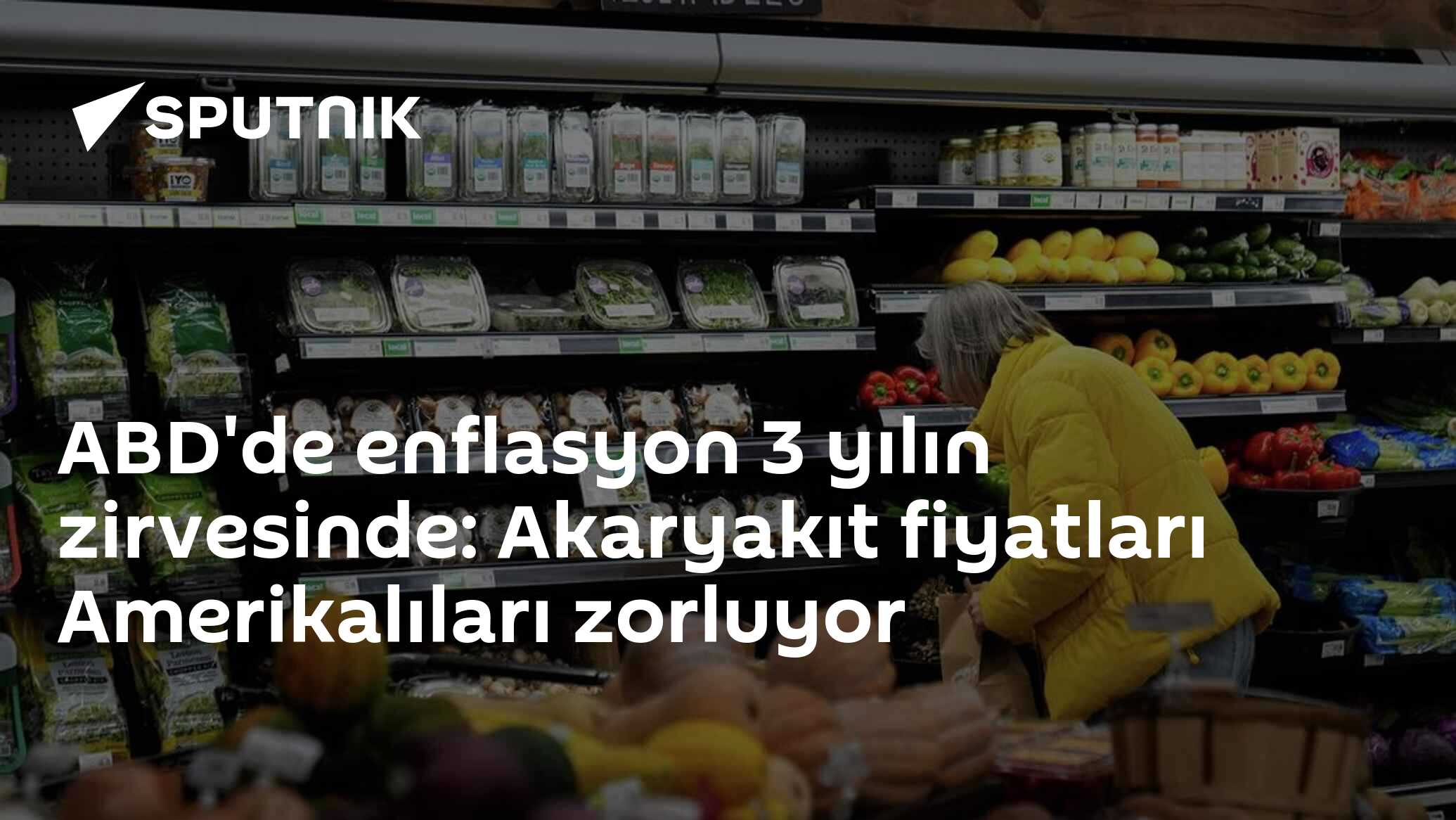 ABD'de enflasyon 3 yılın zirvesinde: Akaryakıt fiyatları Amerikalıları zorluyor
