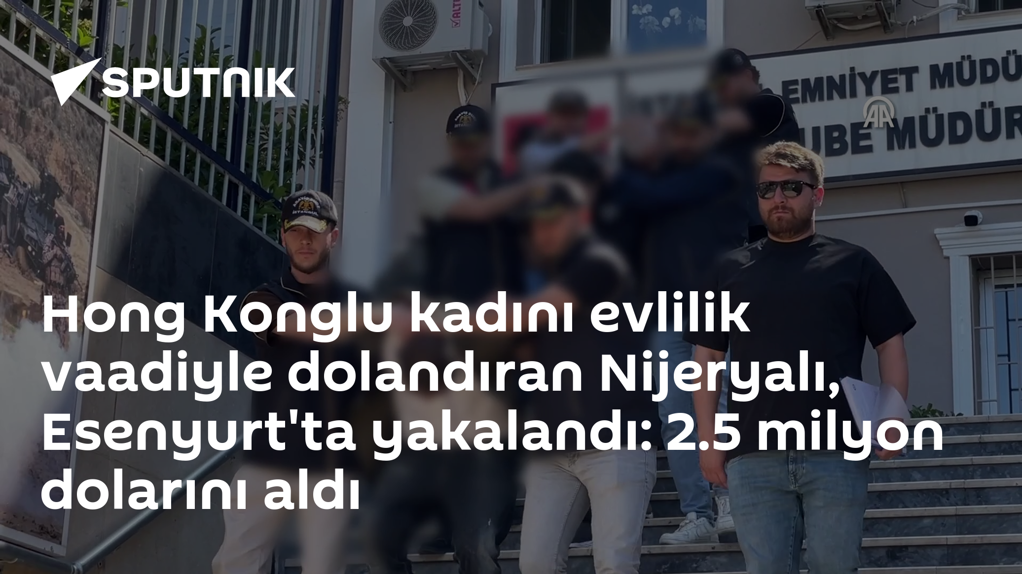 Hong Konglu kadını evlilik vaadiyle dolandıran Nijeryalı, Esenyurt'ta yakalandı: 2.5 milyon dolarını aldı