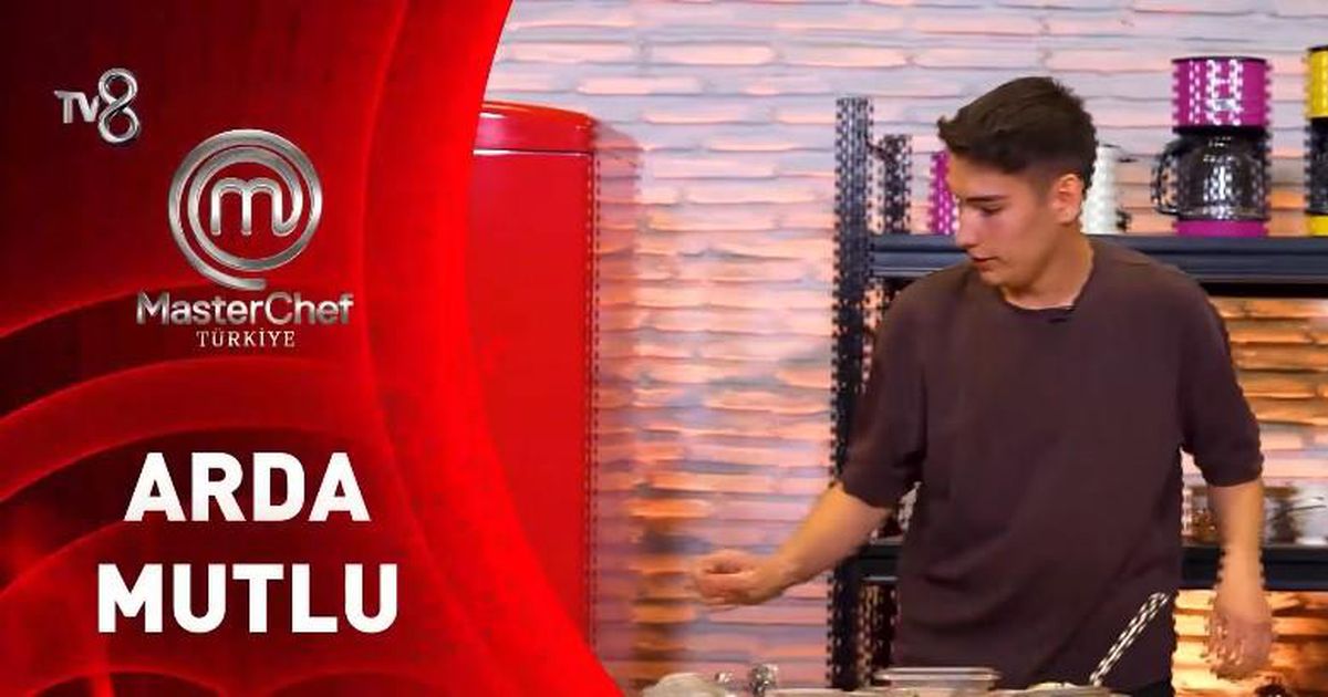MasterChef Arda kimdir Arda Mutlu kaç yaşında, mesleği ne, nereli? 2026 MasterChef Arda elendi mi?