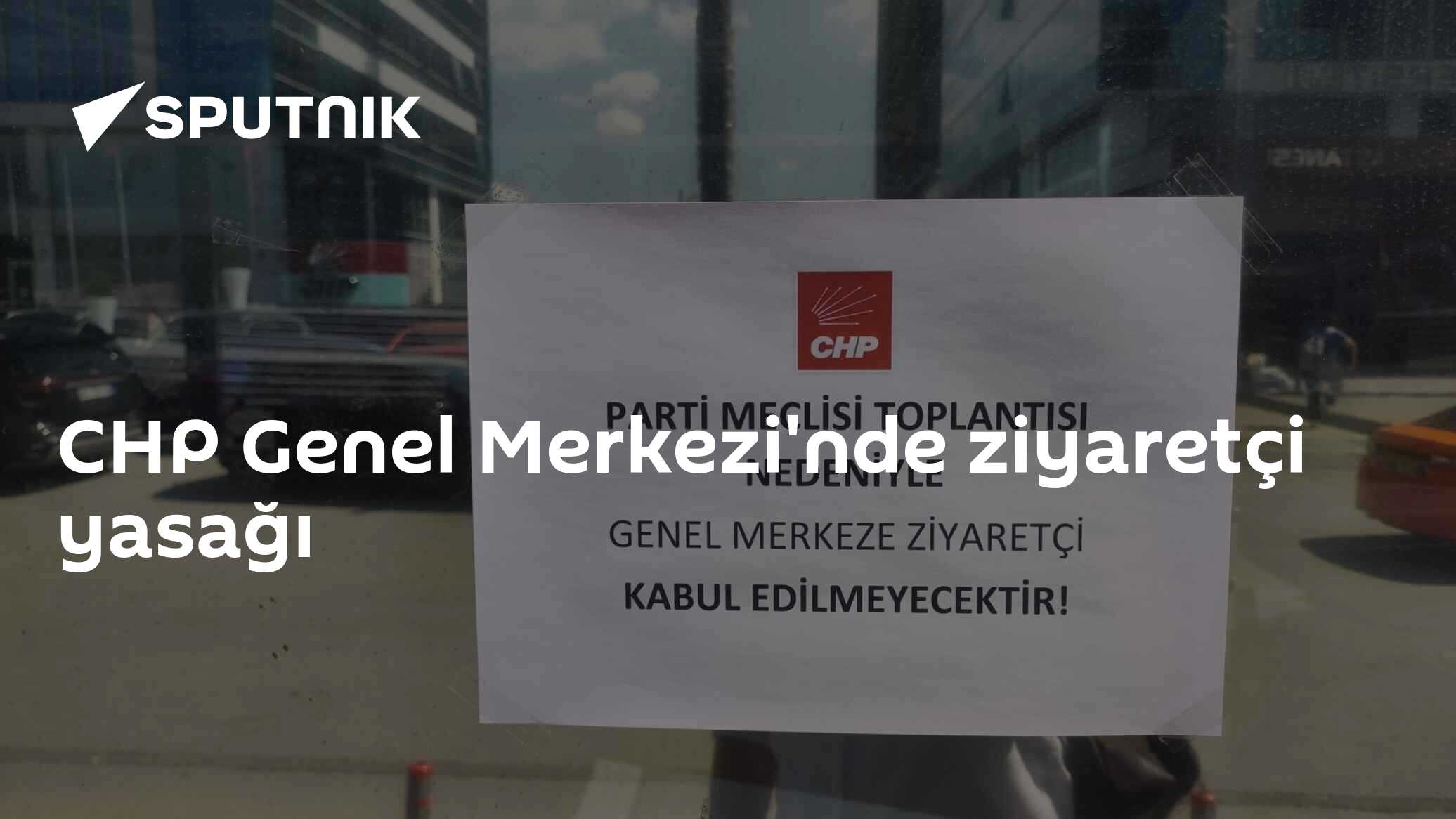 CHP Genel Merkezi'nde ziyaretçi yasağı
