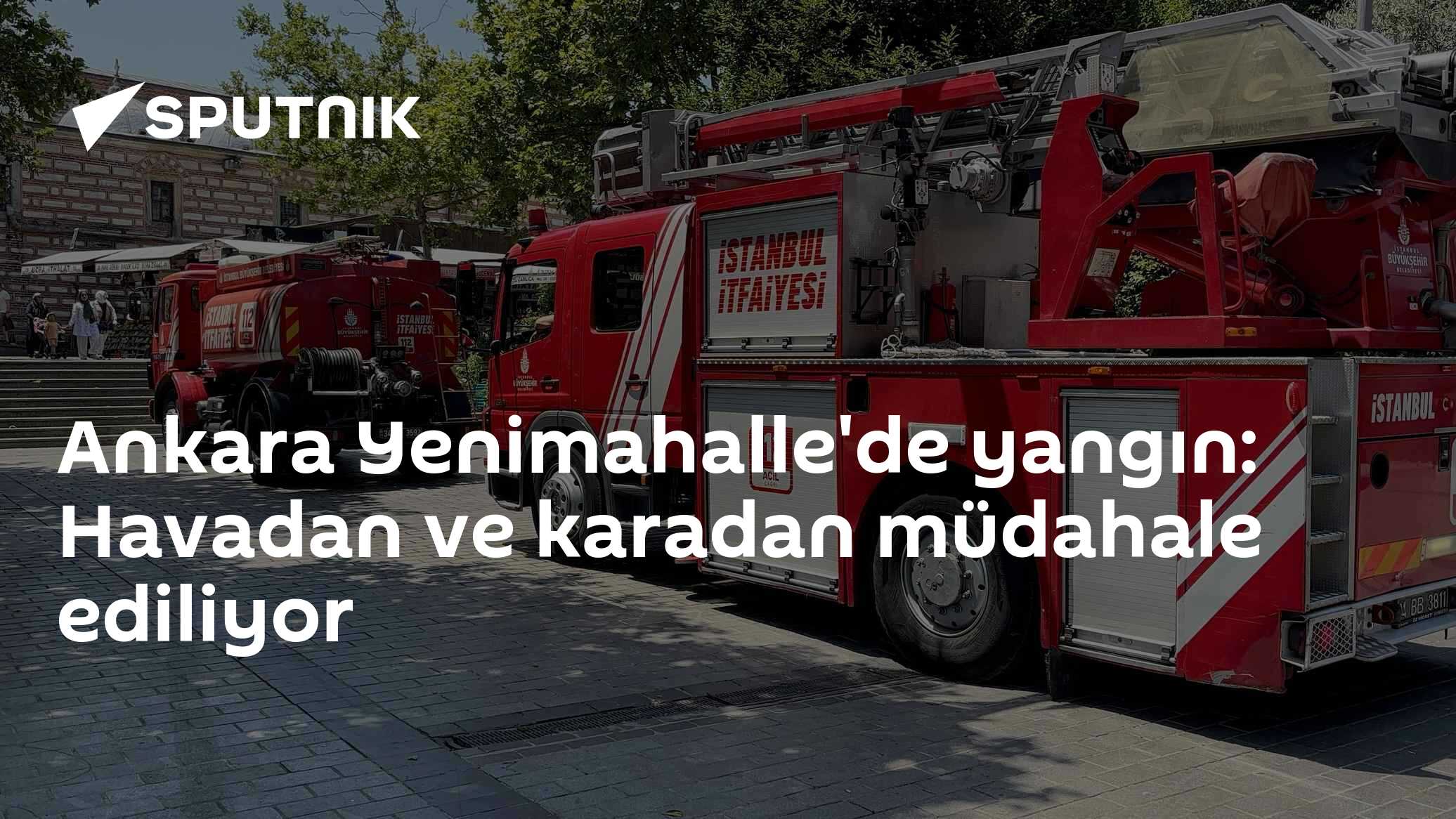 Ankara Yenimahalle'de yangın: Havadan ve karadan müdahale ediliyor