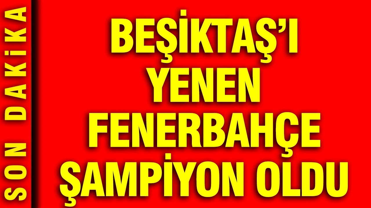 Beşiktaş'ı yenen Fenerbahçe Beko, üst üste 3. kez şampiyon oldu