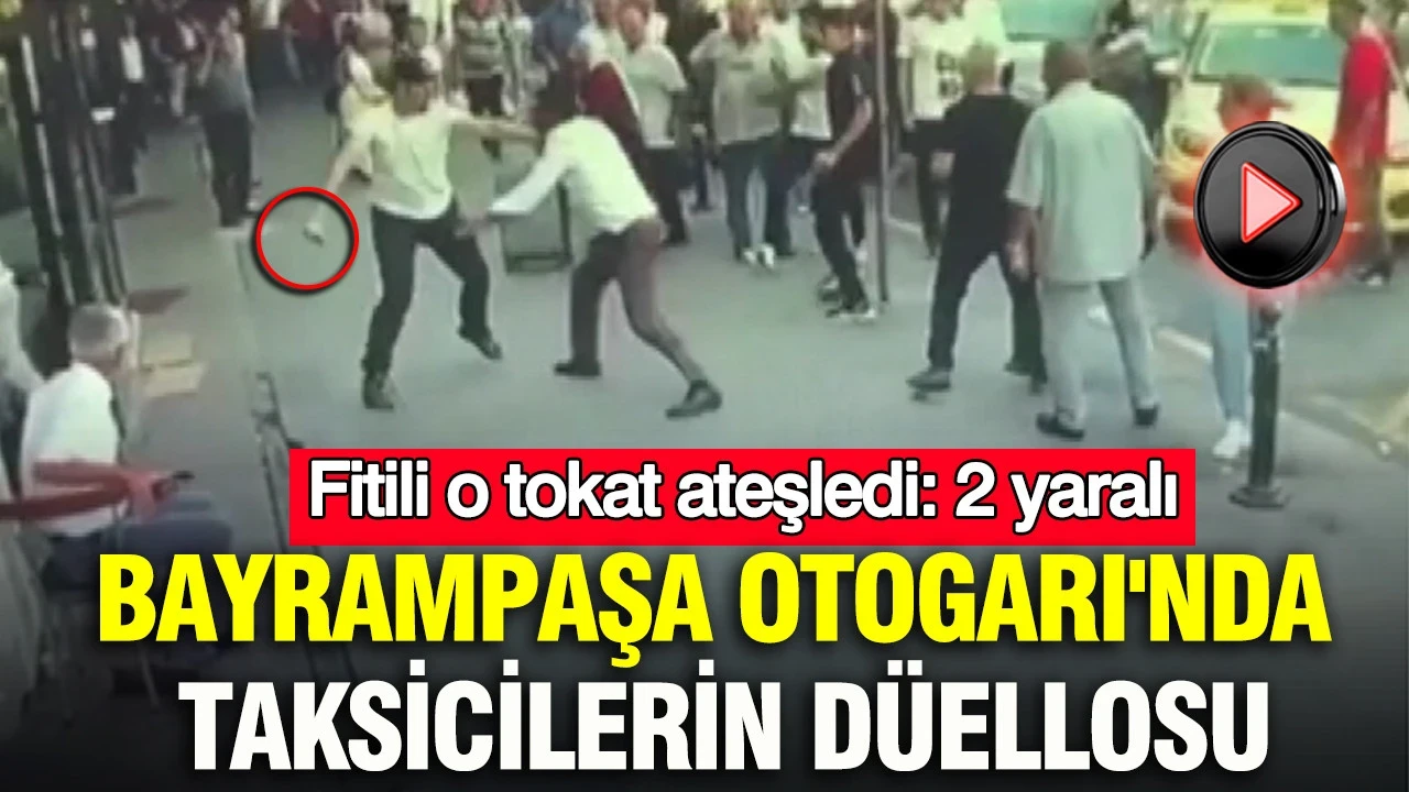 Bayrampaşa Otogarı'nda taksicilerin düellosu: Fitili o tokat ateşledi: 2 yaralı
