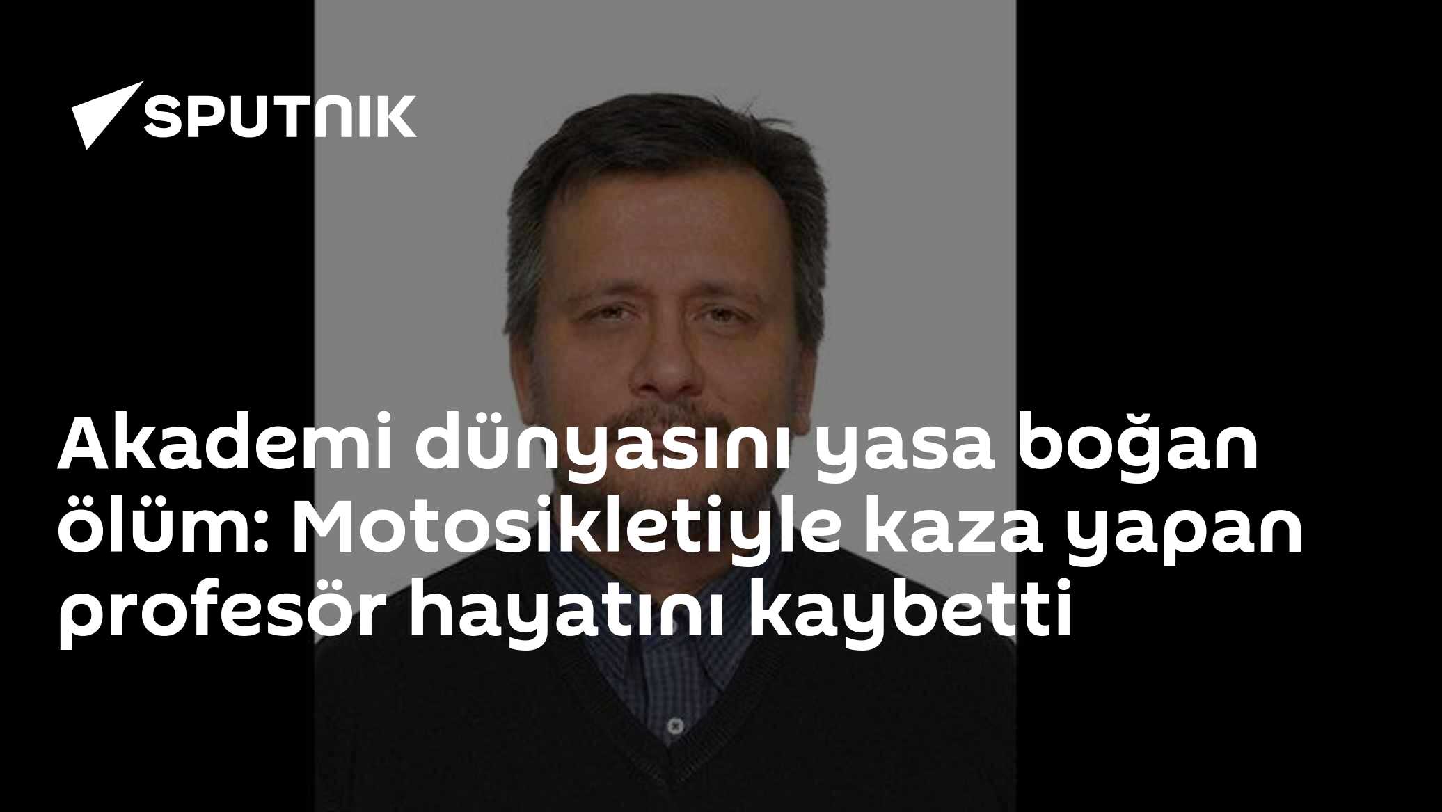 Akademi dünyasını yasa boğan ölüm: Motosikletiyle kaza yapan profesör hayatını kaybetti