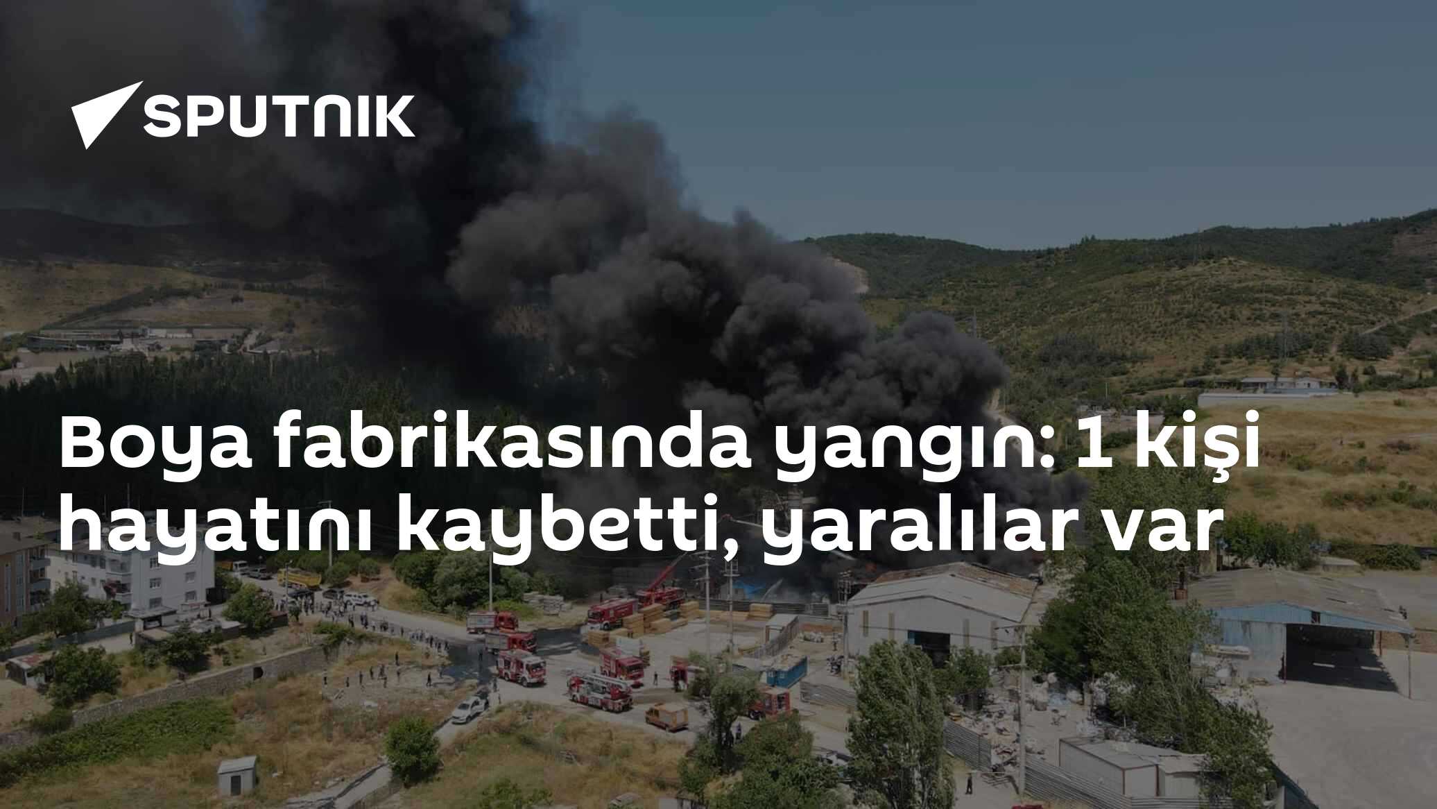 Boya fabrikasında yangın: 1 kişi hayatını kaybetti, yaralılar var