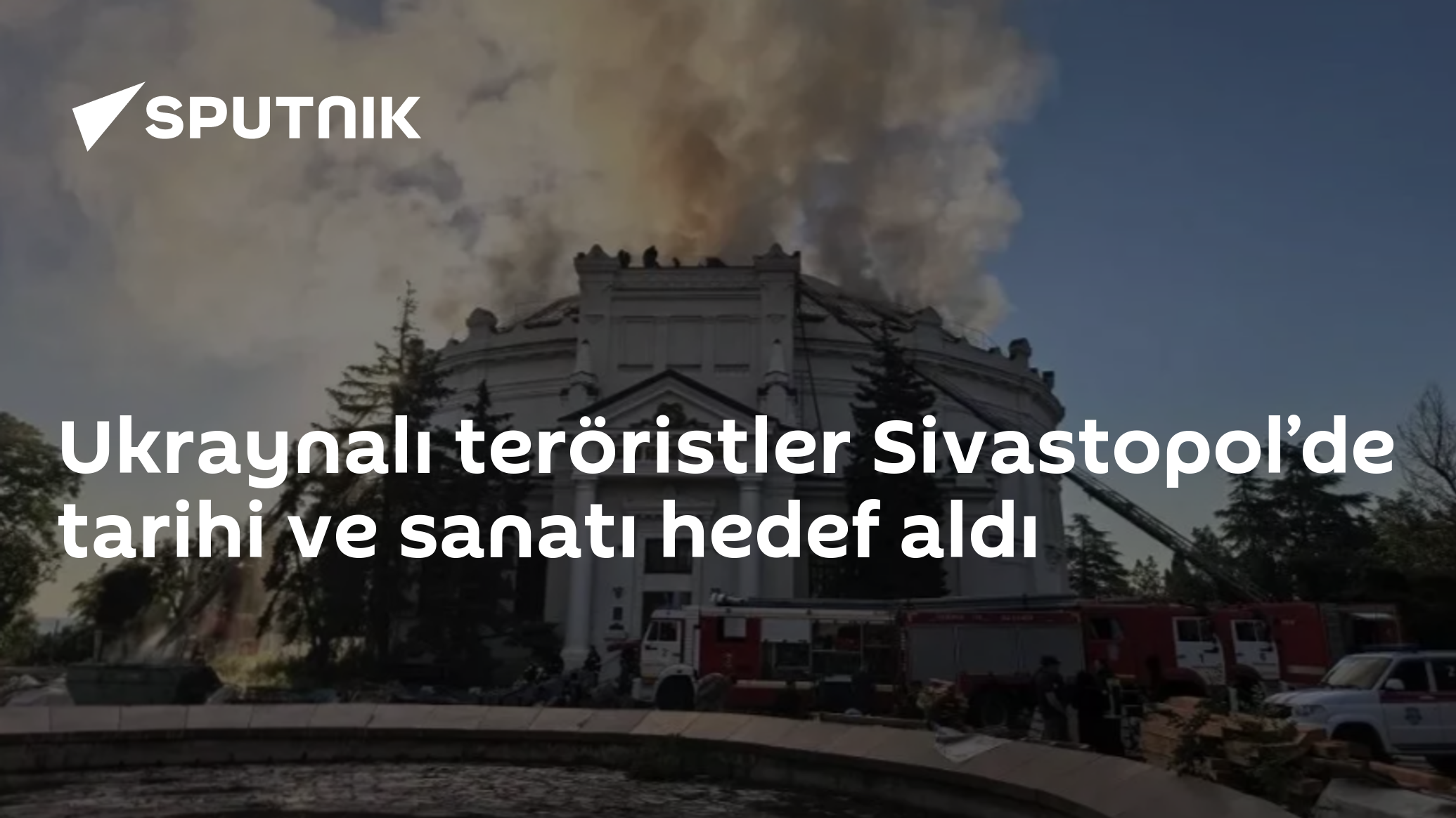 Ukraynalı teröristler Sivastopol’de tarihi ve sanatı hedef aldı