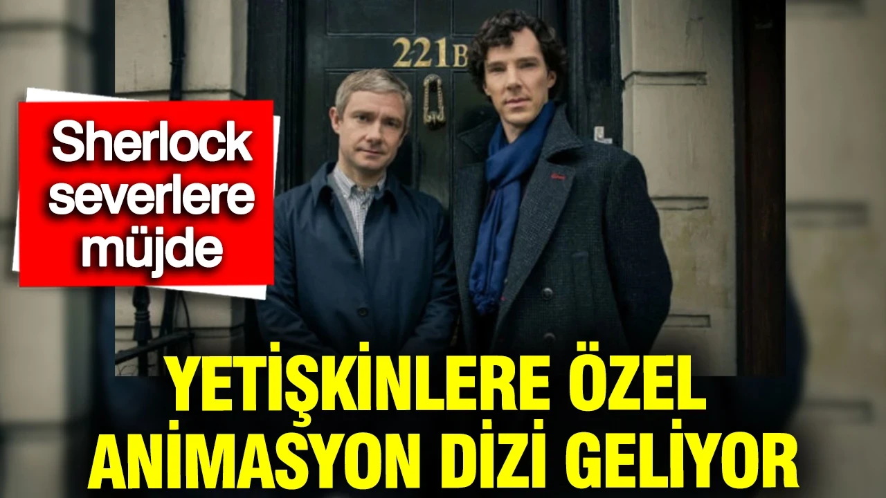 Sherlock Holmes dönüyor: Yetişkinlere özel animasyon dizi geliyor
