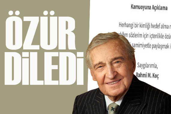 Rahmi Koç özür diledi