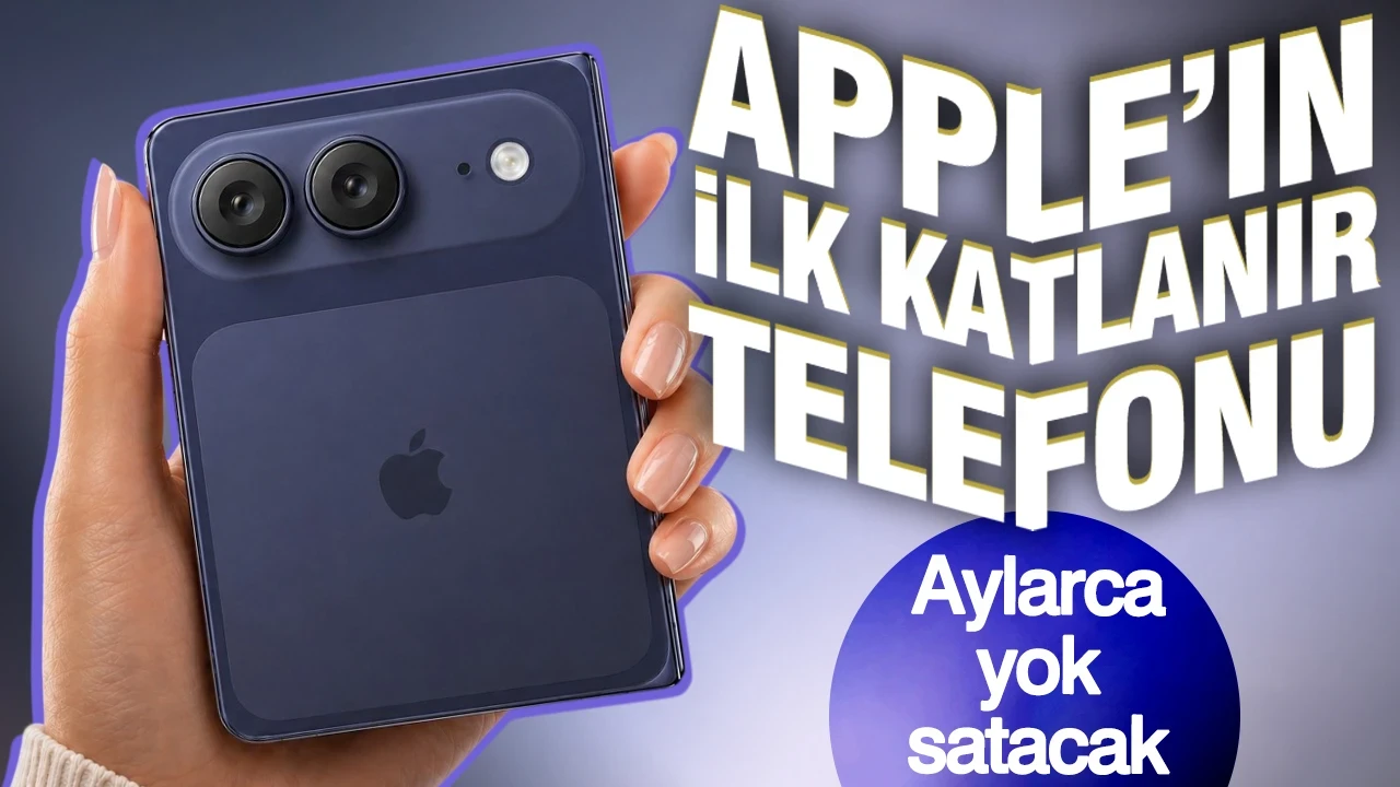 Apple’ın ilk katlanır telefonu aylarca yok satacak