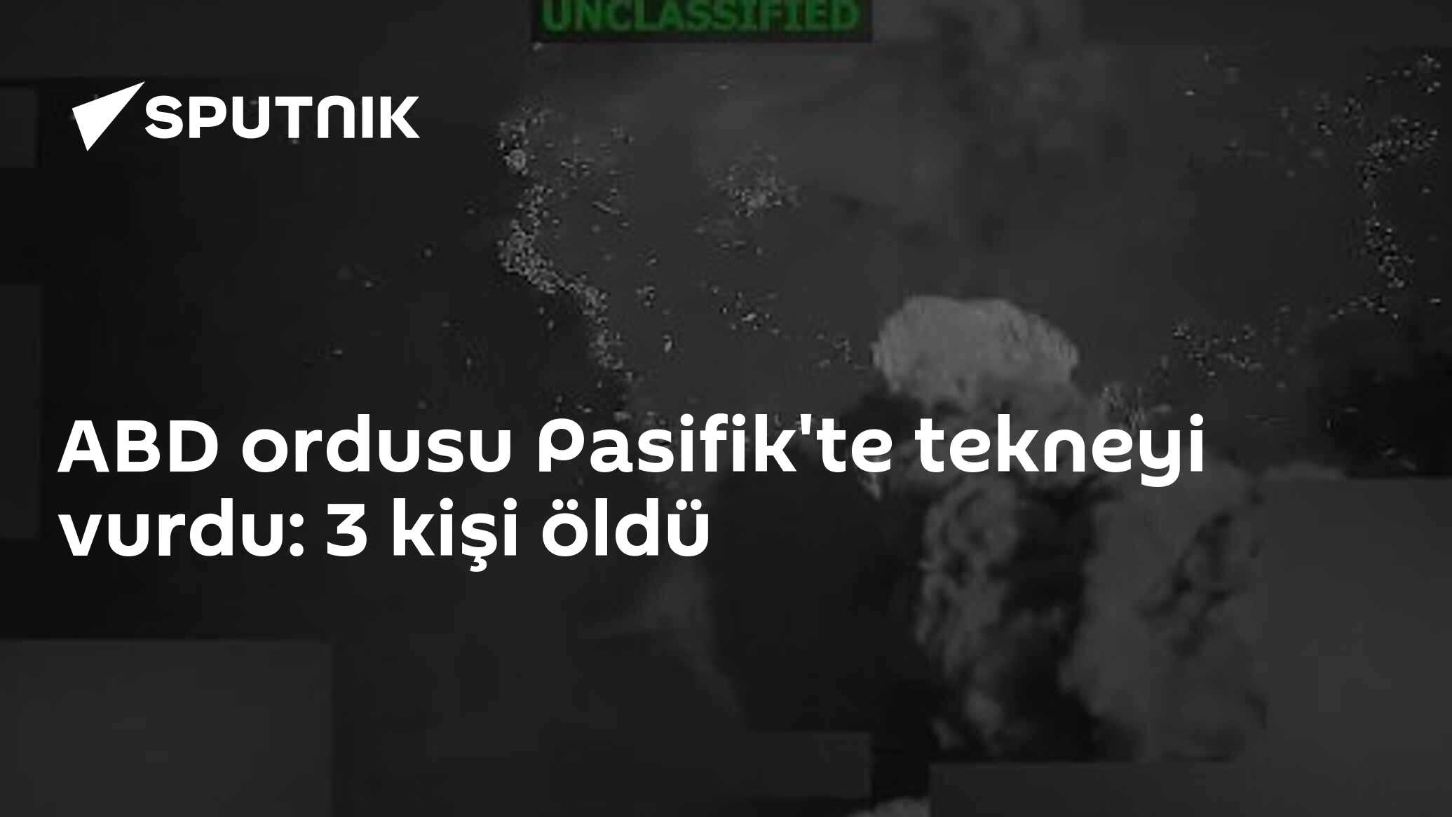 ABD ordusu Pasifik'te tekneyi vurdu: 3 kişi öldü