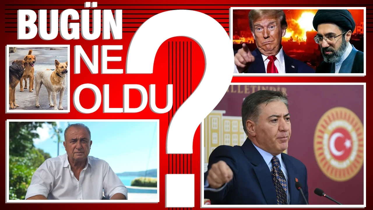 15 Haziran 2026 Türkiye gündeminde ne oldu?