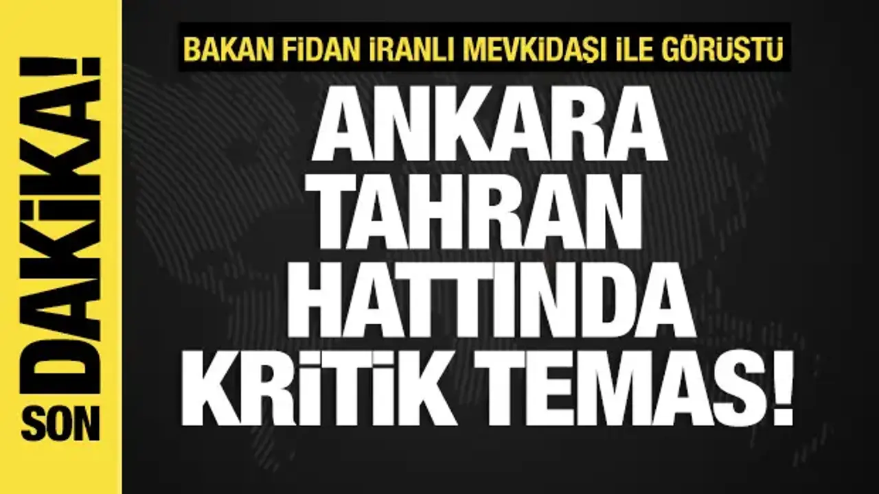 Son dakika... Bakan Fidan İranlı mevkidaşı ile görüştü