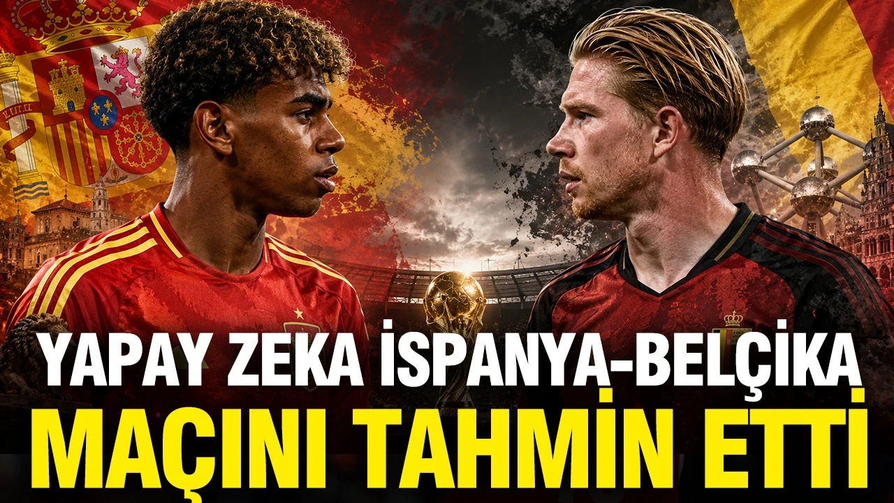 Yapay zekâ İspanya-Belçika maçını tahmin etti: İşte beklenen skor ve maç senaryosu