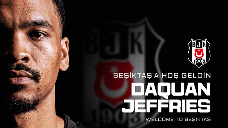Beşiktaş, ABD'li yıldız DaQuan Jeffries'i açıkladı!