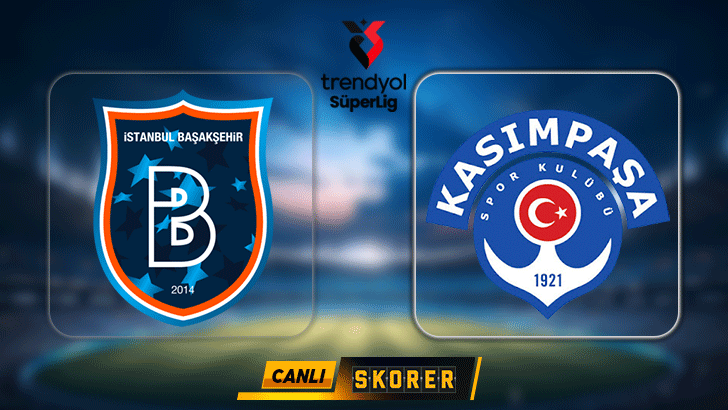 CANLI | Süper Lig'de Başakşehir-Kasımpaşa maçı!