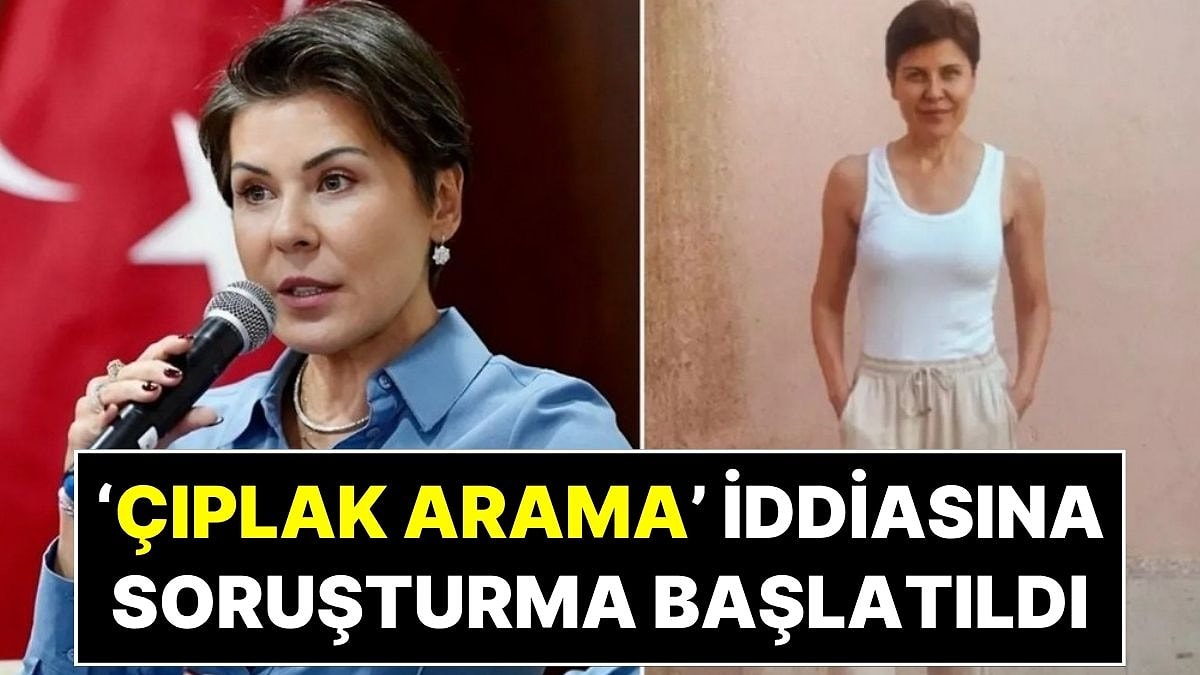 İBB Davasında Yargılanan Fatoş Pınar Türker'in Çıplak Arama İddiasına İçişleri Bakanlığı'ndan Soruşturma