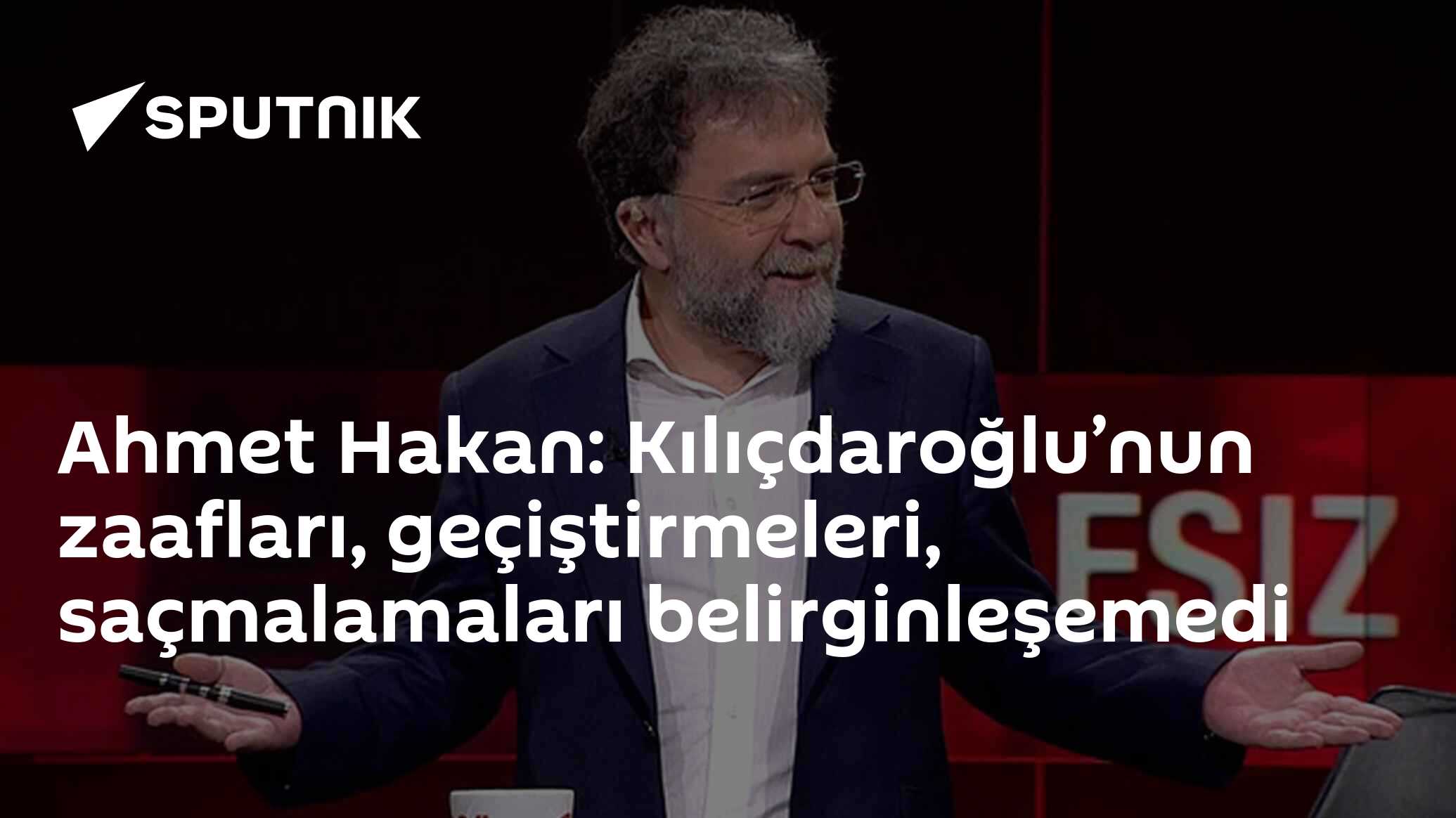 Ahmet Hakan: Kılıçdaroğlu’nun zaafları, geçiştirmeleri, saçmalamaları belirginleşemedi