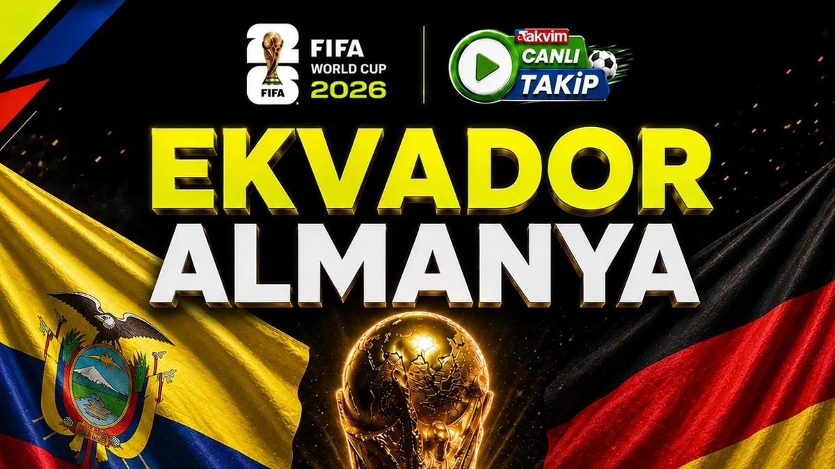 2026 Dünya Kupası: Ekvador - Almanya | CANLI
