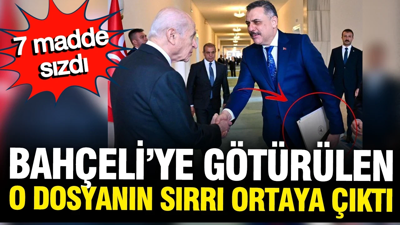 Mustafa Çiftçi'nin dosyasındaki 7 madde sızdı: Bahçeli ziyaretnin perde arkası ortaya çıktı