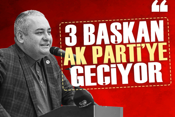 Flaş İddia: 3 belediye başkanı yarın AK Parti'ye katılacak
