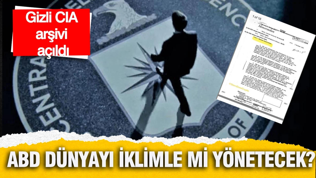ABD'nin iklim savaşı: CIA belgesinde ortaya çıktı
