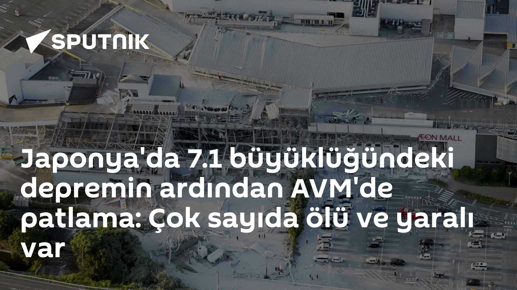 Japonya'da 7.1 büyüklüğündeki depremin ardından AVM'de patlama: Çok sayıda ölü ve yaralı var