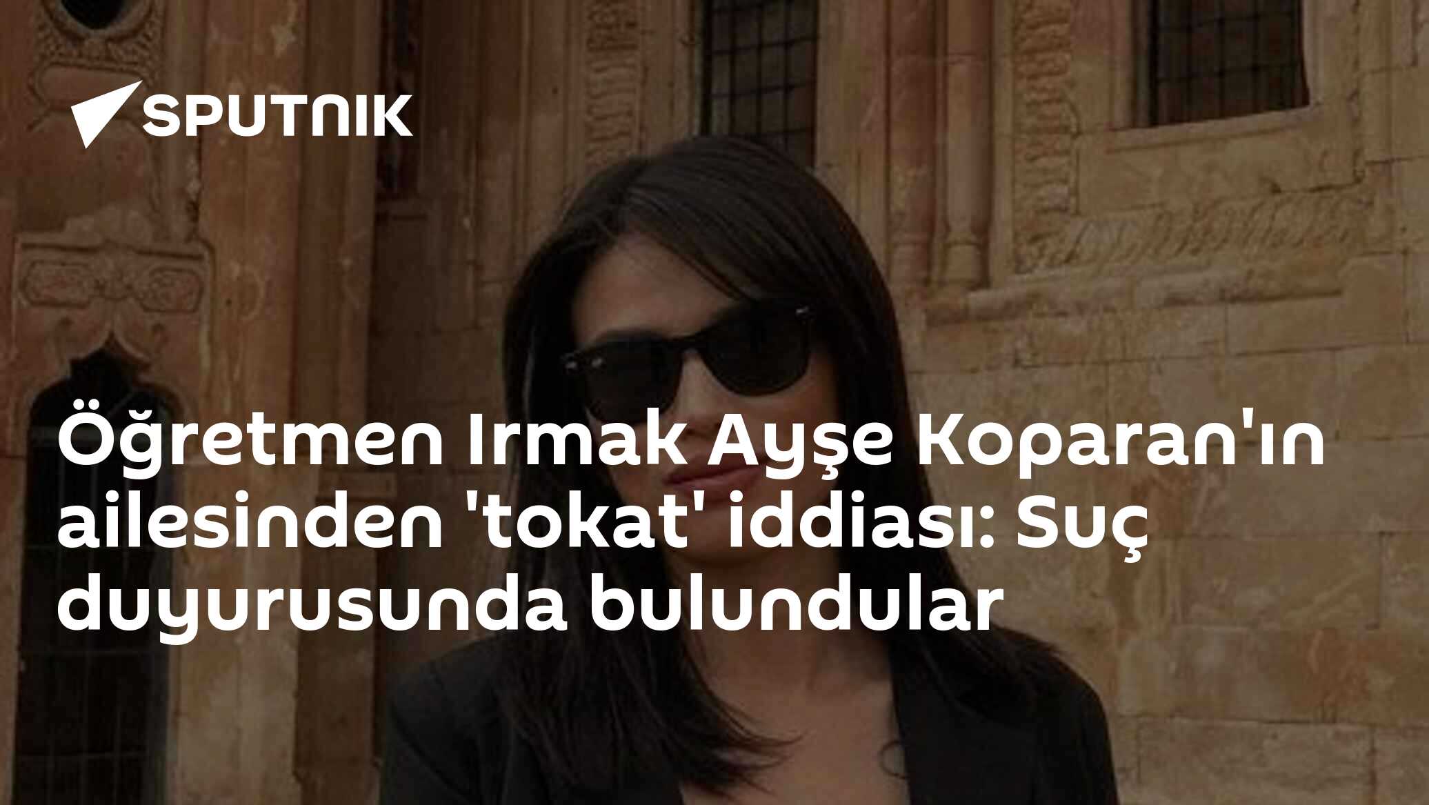 Öğretmen Irmak Ayşe Koparan'ın ailesinden 'tokat' iddiası: Suç duyurusunda bulundular
