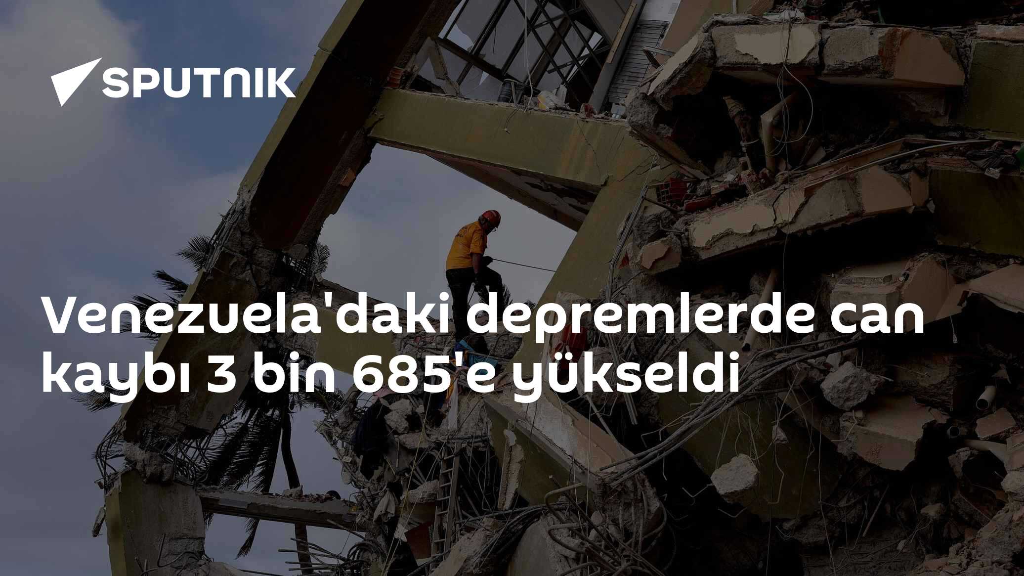 Venezuela'daki depremlerde can kaybı 3 bin 685'e yükseldi