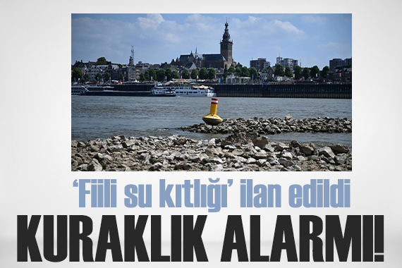 Hollanda'da kuraklık alarmı: "Fiili su kıtlığı" ilan edildi