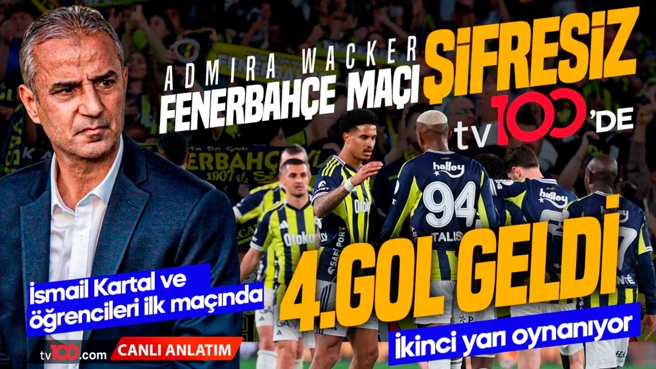 Fenerbahçe ilk maçına tv100’de çıkıyor! Rakip Admira Wacker! 5 .gol geldi