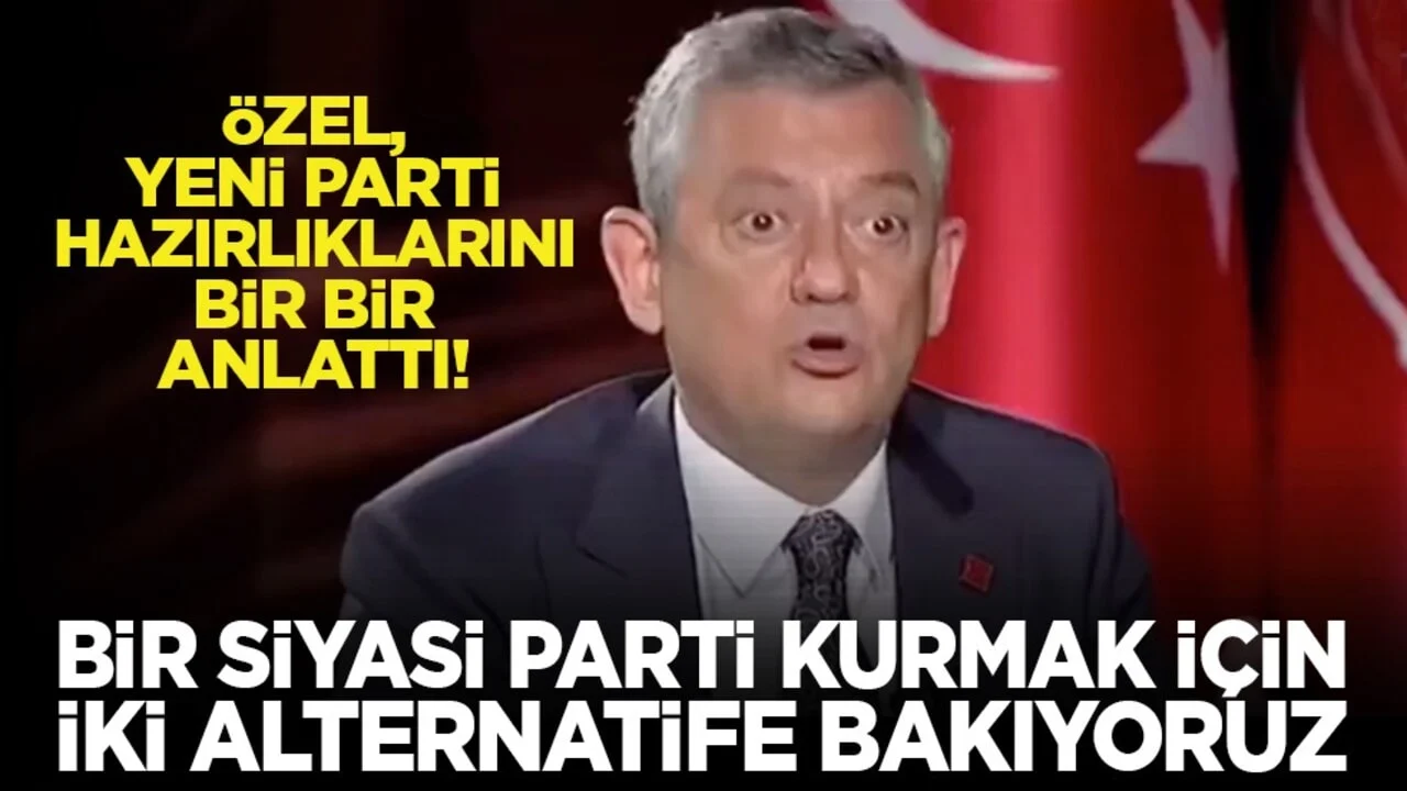 Özel, yeni parti hazırlıklarını bir bir anlattı! “Bir siyasi parti kurmak için iki alternatife bakıyoruz”