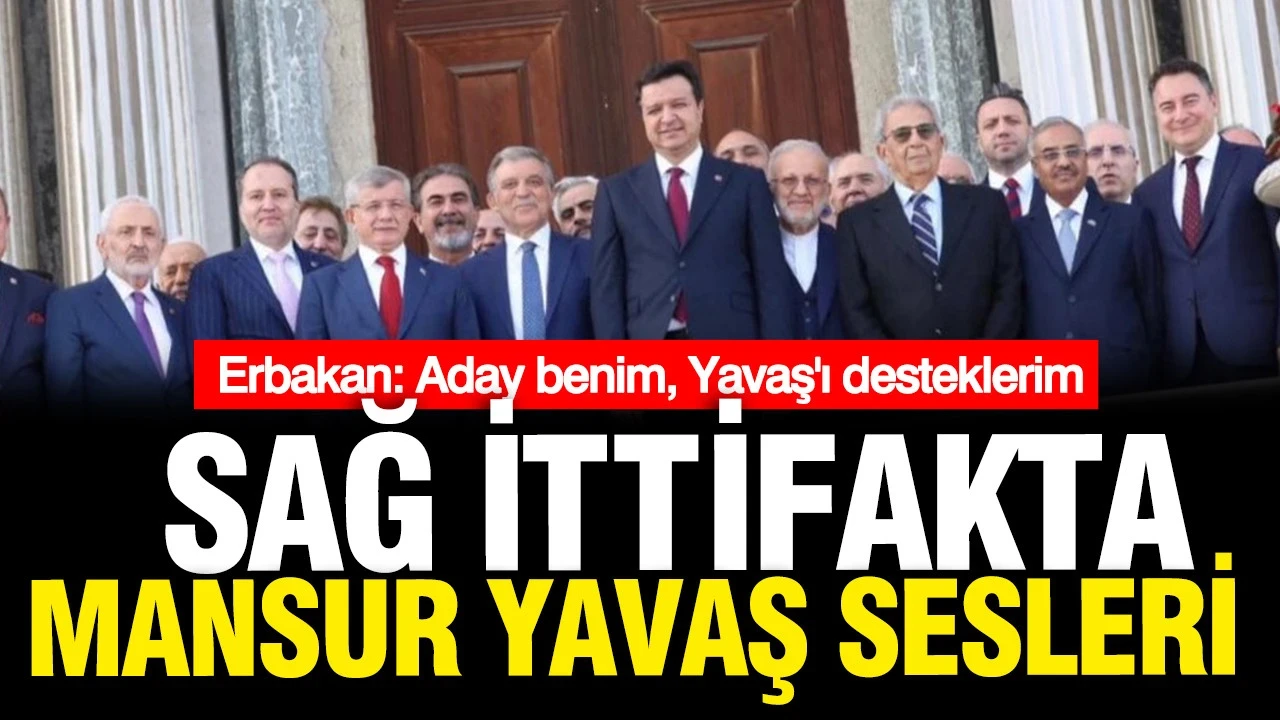 Sağ ittifakta Mansur Yavaş sesleri: Erbakan: Aday benim, Yavaş'ı desteklerim