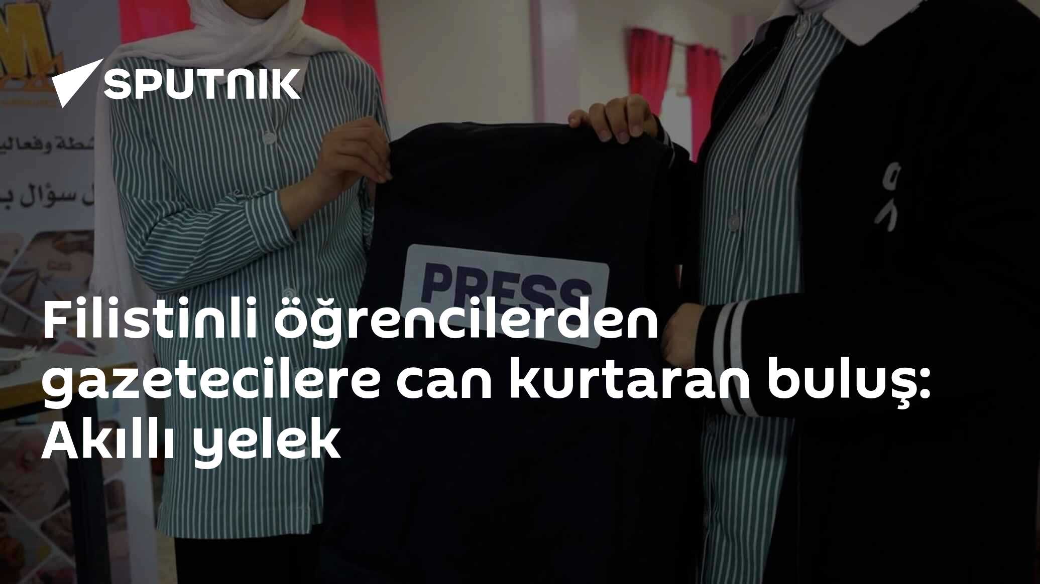 Filistinli öğrencilerden gazetecilere can kurtaran buluş: Akıllı yelek