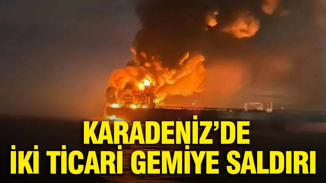 Karadeniz’de iki ticari gemiye saldırı