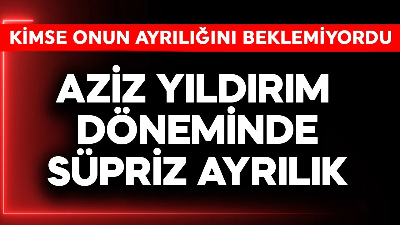 Fenerbahçe'de Aziz Yıldırım döneminde sürpriz ayrılık! Kimse beklemiyordu