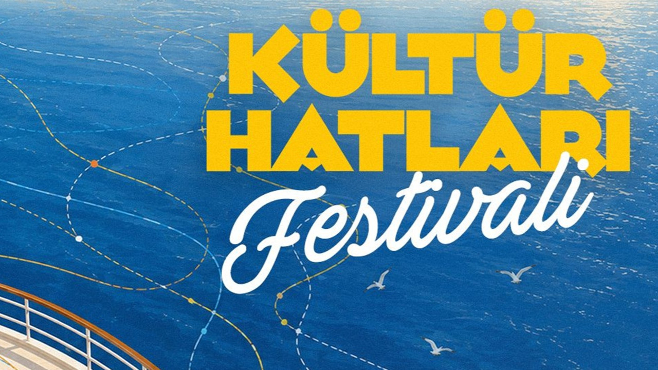 Kültür Hatları Festivali başlıyor
