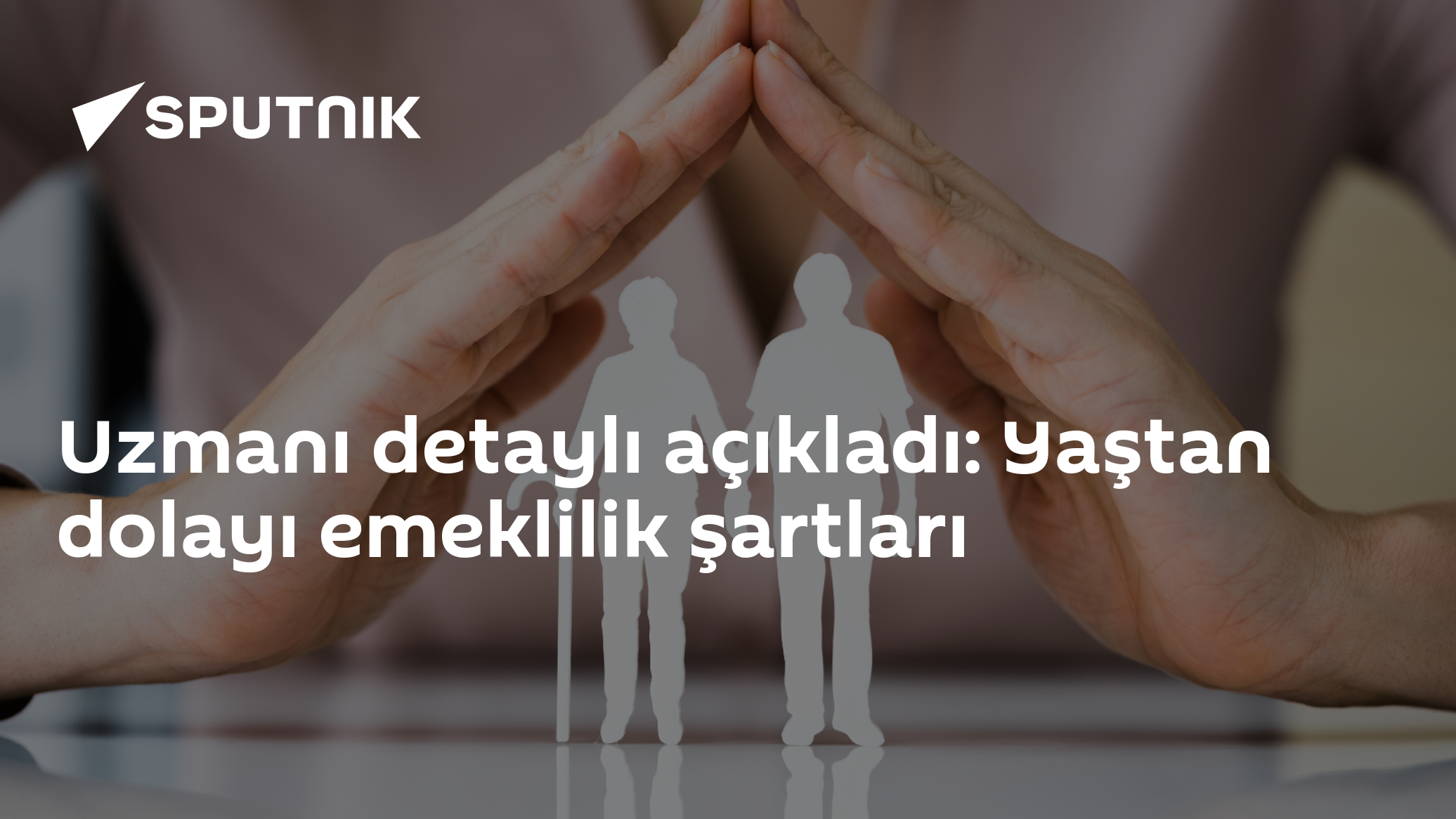 Uzmanı detaylı açıkladı: Yaştan dolayı emeklilik şartları