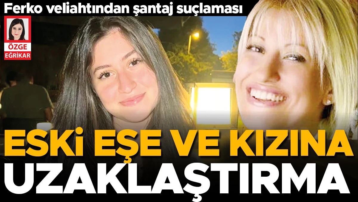 Ferko veliahtından uzaklaştırma kararı
