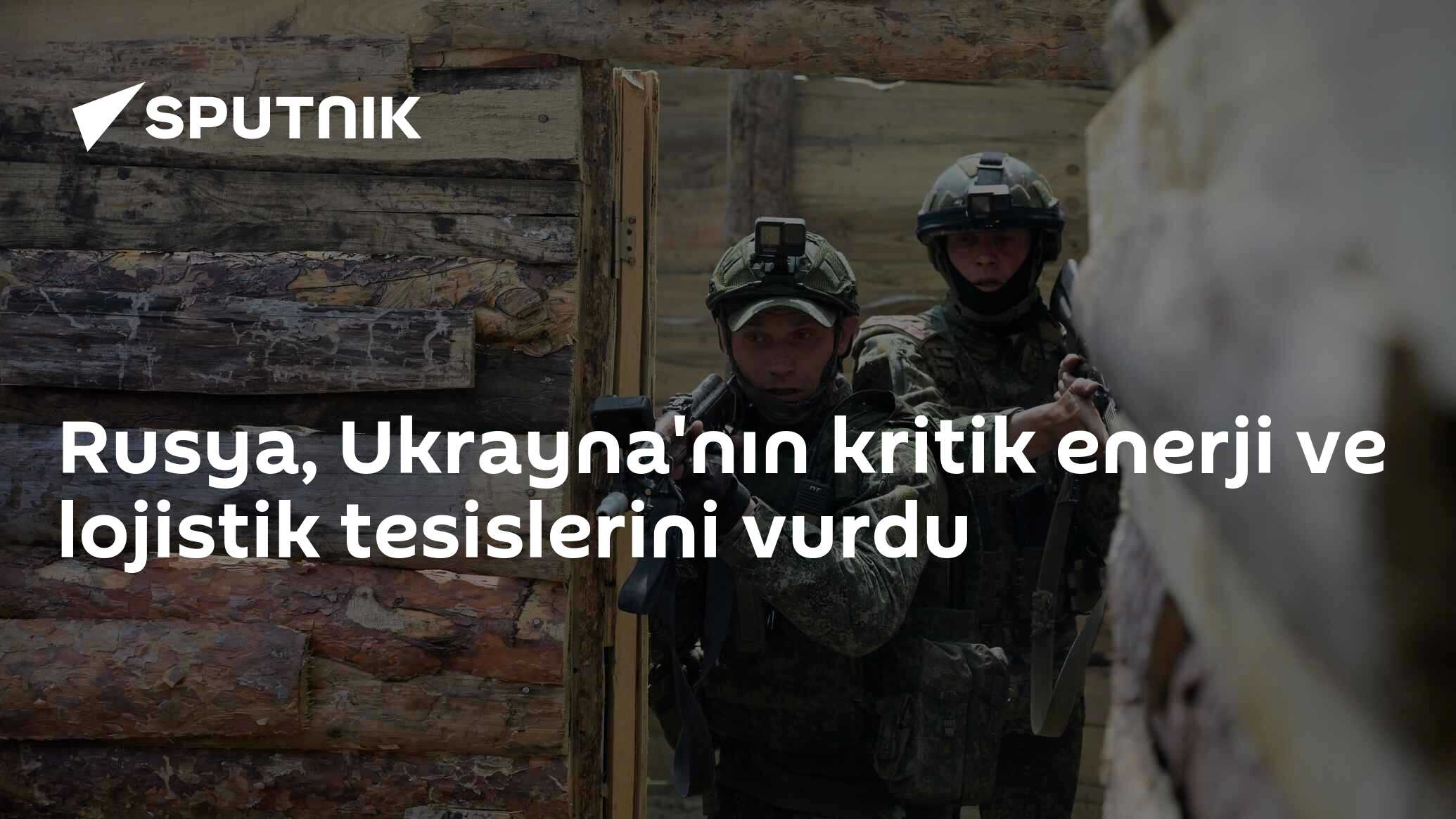 Rusya, Ukrayna'nın kritik enerji ve lojistik tesislerini vurdu
