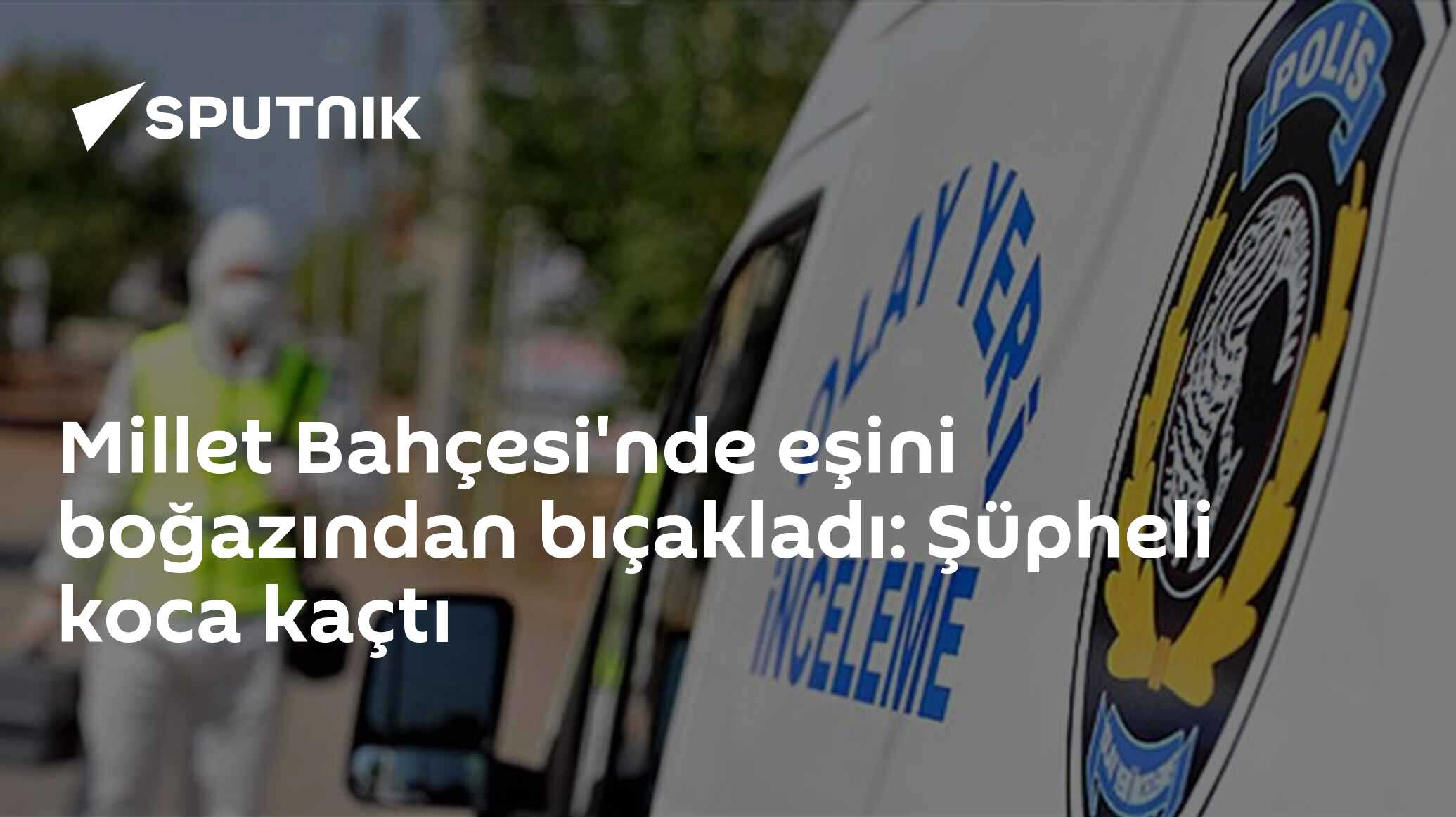 Millet Bahçesi'nde eşini boğazından bıçakladı: Şüpheli koca kaçtı