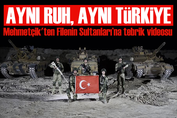 Mehmetçik'ten Filenin Sultanlarına mesaj