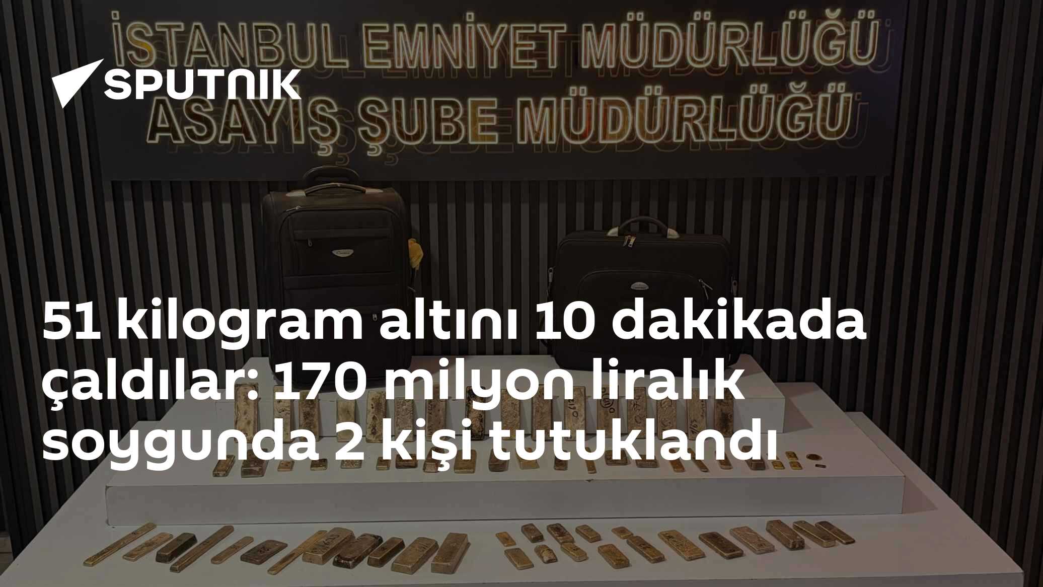 51 kilogram altını 10 dakikada çaldılar: 170 milyon liralık soygunda 2 kişi tutuklandı
