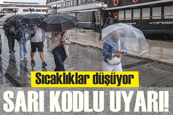 Meteoroloji'den 15 il için sarı kodlu yağış uyarısı!